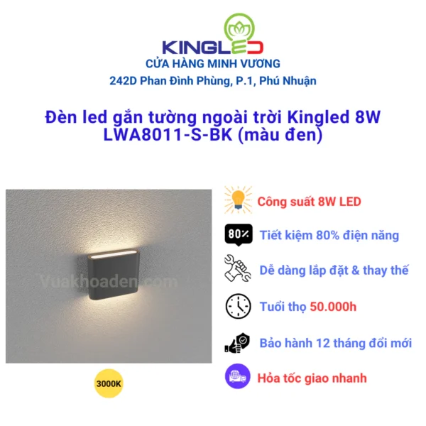 ĐÈN LED GẮN TƯỜNG NGOÀI TRỜI KINGLED 8W LWA8011-S-BK/WH - Hình ảnh 2